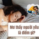 Nằm mơ thấy người yêu cũ là điềm báo lành hay dữ?